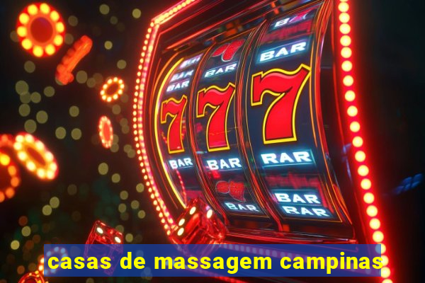 casas de massagem campinas